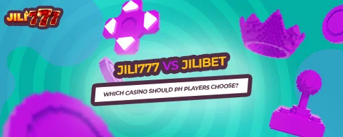 Jili777 vs Jilibet: Which Casino Should PH Players Choose?